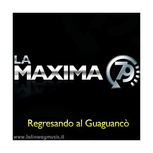 La Maxima 79 "Regresando Al Guaguancò" - CD