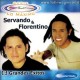 Servando Y Florentino "13 Grandes Exitos" - CD