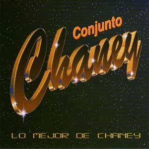 Conjunto Chaney "Lo Mejor de Chaney" | CD