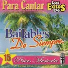 Bailables de Siempre 15 Pistas Para Cantar - CD