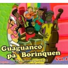 Guaguanco Pa'Borinquen Vol.2 | CD