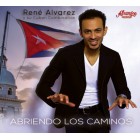 René Alvarez y Su Cub an Combination "Abriendo Los Caminos" | CD