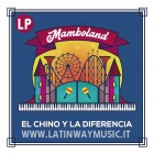 El Chino y La Diferencia "Mamboland" | CD