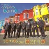 Conjunto Barrio "Somos Del Barrio" | CD