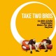 Take Two Bros" El Timba" La Más Linda - CD Mini Ep