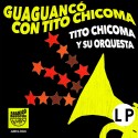 Tito Chicoma Y Su Orquesta "Guaguanco Con Tito Chicoma" | LP