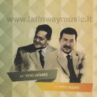 Tito Gomez & Tito Rojas "De Tito Gomez A Tito Rojas" | 2 CD