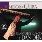 Juan Carlos Alonso Y Dan Den"Lo Mejor De Cu ba" | 2 CD