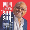 Pupy y Los Que Son Son "Pasándola Bien" | CD