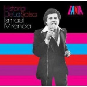 Ismael Miranda "Historia De La salsa" - CD