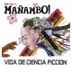Mañambo "Vida De Ciencia Ficcion" | CD