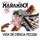 Mañambo "Vida De Ciencia Ficcion" | CD