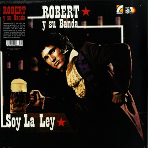 Robert Y Su Banda ‎°Soy La Ley° | LP