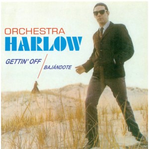 Orchestra Harlow ‎ Gettin' Off (Bajandote) | CD