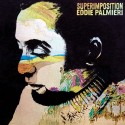 Eddie Palmieri "Superimposition" - CD