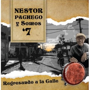 Nestor Pacheco y somos 7 "Regresando a la calle" | CD