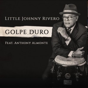 Litlle Johnny Rivero "Golpe Duro" | CD