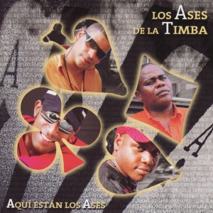 Los Ases De La Timba "Aqui Estàn Los Ases" - CD