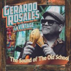 Gerardo Rosales & La Vintage "Sound Of The Old School" | CD