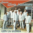 Sonora Gloria Matancera "A Bailar Con La Gloria"  - CD