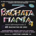 Bachata Mania 4 Mezclado"compilation" - 4 CD