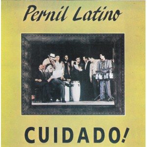 Pernil Latino "Cuidado ! "| CD