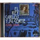 El Rey Carlos y su Corte "Aquel Lugar" - CD
