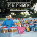 Pete Perignon "La Esquina Del Bailador" | LP