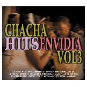 ChaChaCha Hits Envidia Vol.3 - CD